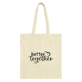Better Together Tote Bag, Gift Tote, Matching Tote, Love Tote Bag, Everyday Tote, Shopping Bag, Anniversary Tote, Special Gift - Tawshia